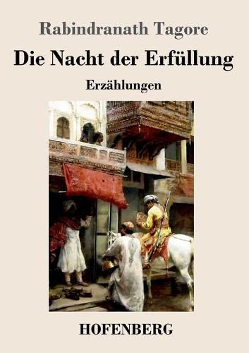 Cover image for Die Nacht der Erfullung: Erzahlungen