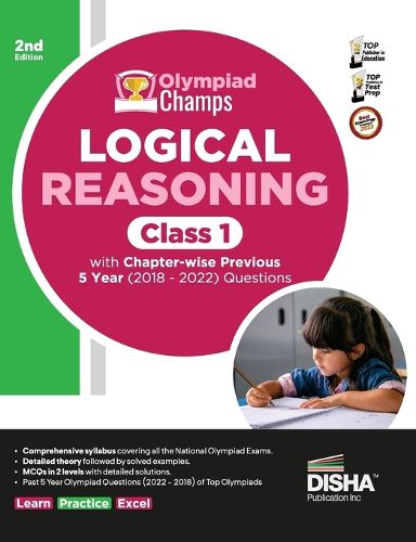 Cover image for Olympiad Champs Logical Reasoning Class 1 with Chapter-Wise Previous 5 Year (2018 - 2022) Questions Complete Prep Guide with Theory, Pyqs, Past & Practice Exercise