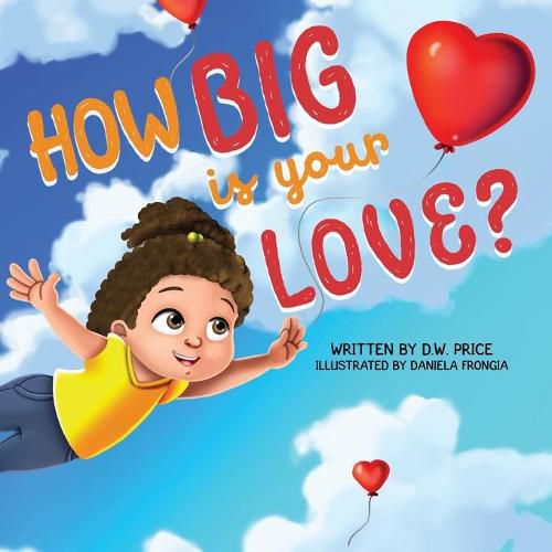 Cover image for How Big is Your Love