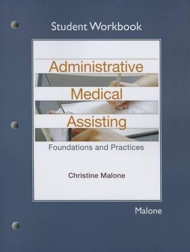 Cover image for Student Workbook for Administrative Medical Assisting: Foundations and Practices