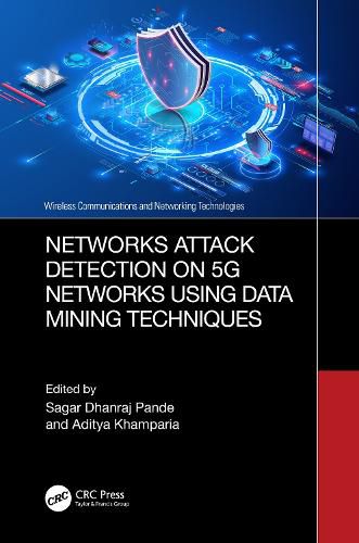 Networks Attack Detection on 5G Networks using Data Mining Techniques ...