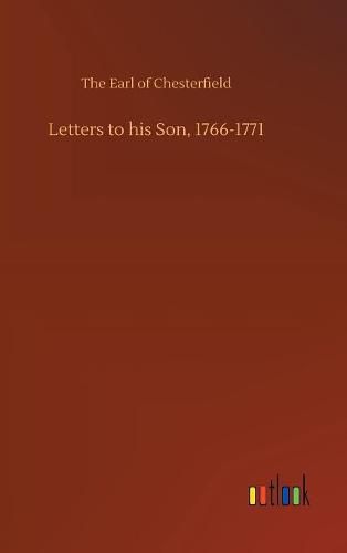 Letters to his Son, 1766-1771