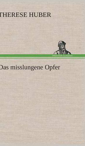 Das Misslungene Opfer