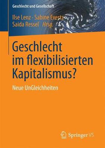 Cover image for Geschlecht im flexibilisierten Kapitalismus?: Neue UnGleichheiten