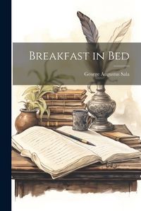Cover image for Breakfast in Bed
