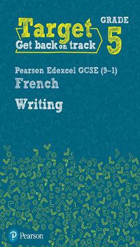 Cover image for Target Grade 5 Writing AQA GCSE (9-1) French Workbook