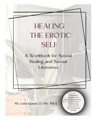 Cover image for Healing The Erotic Self