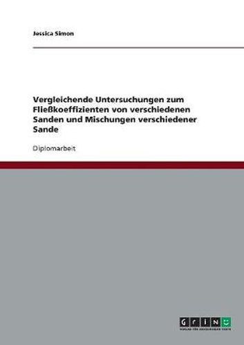 Cover image for Vergleichende Untersuchungen zum Fliesskoeffizienten von verschiedenen Sanden und Mischungen verschiedener Sande