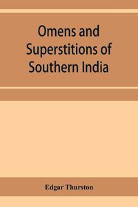 Cover image for Omens and superstitions of southern India