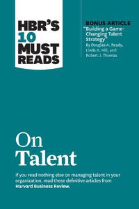 Cover image for HBR's 10 Must Reads on Talent