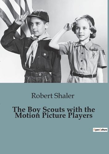 Cover image for The Boy Scouts with the Motion Picture Players