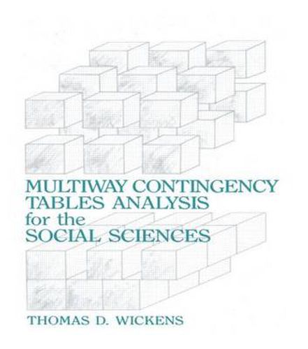 Cover image for Multiway Contingency Tables Analysis for the Social Sciences