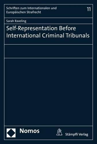 Cover image for Self-Representation Before International Criminal Tribunals