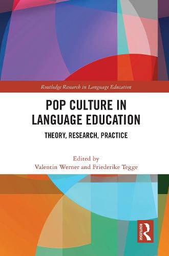 Cover image for Pop Culture in Language Education: Theory, Research, Practice