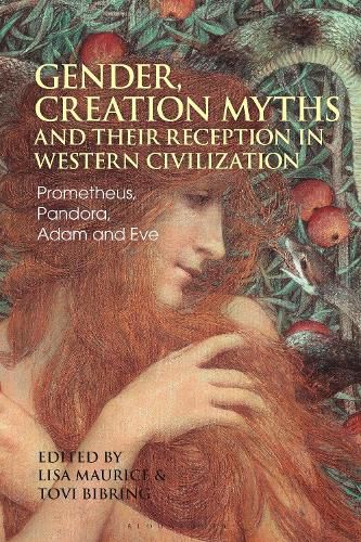 Cover image for Gender, Creation Myths and Their Reception in Western Civilization: Prometheus, Pandora, Adam and Eve