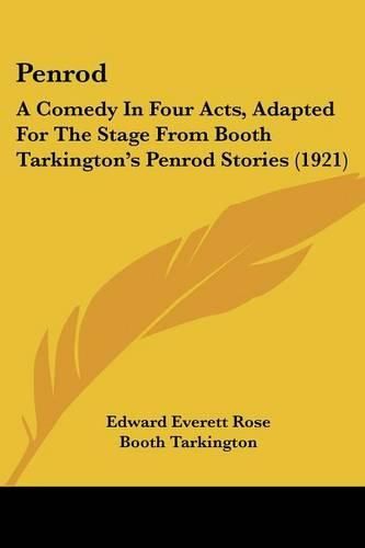 Cover image for Penrod: A Comedy in Four Acts, Adapted for the Stage from Booth Tarkington's Penrod Stories (1921)