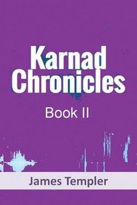 Cover image for Karnad Chronicles BOOK TWO