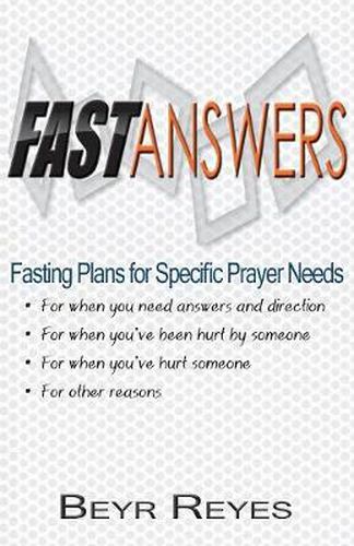 Cover image for Fast Answers: Fasting Plans for Specific Prayer Needs