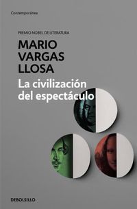 Cover image for La civilizacion del espectaculo / The Spectacle Civilization