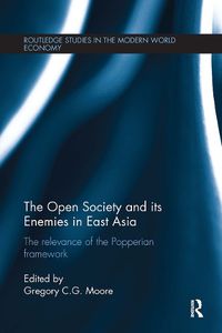 Cover image for The Open Society and its Enemies in East Asia