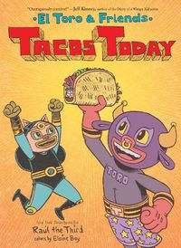 Cover image for Tacos Today: El Toro and Friends