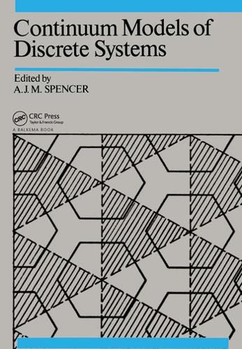 Cover image for Continuum Models of Discrete Systems: Proceedings of the fifth international symposium, Nottingham, 14-20 July 1985