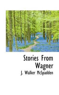 Cover image for Stories from Wagner