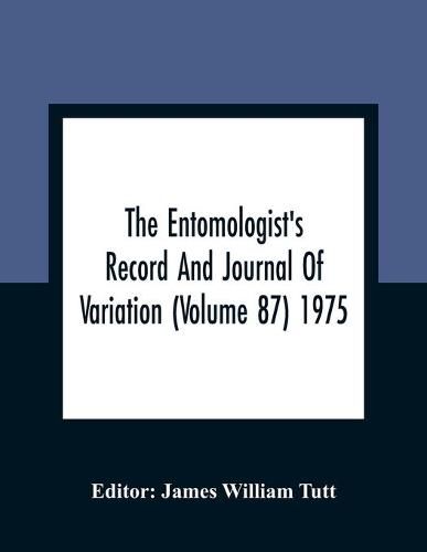 Cover image for The Entomologist'S Record And Journal Of Variation (Volume 87) 1975