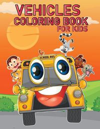 Cover image for Vehicles Coloring Book for Kids