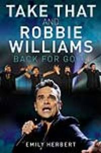 Cover image for Take That and Robbie Williams - Back for Good