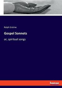 Cover image for Gospel Sonnets: or, spiritual songs