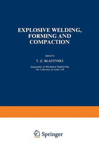 Cover image for Explosive Welding, Forming and Compaction