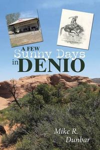 Cover image for A Few Sunny Days in Denio