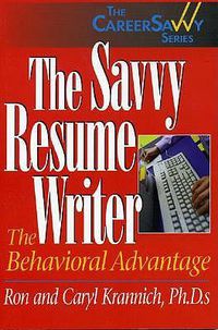 Cover image for Savvy Resume Writer: The Behavioral Advantage