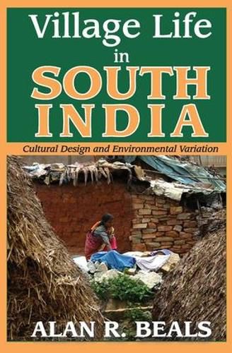 Cover image for Village Life in South India: Cultural Design and Environmental Variation