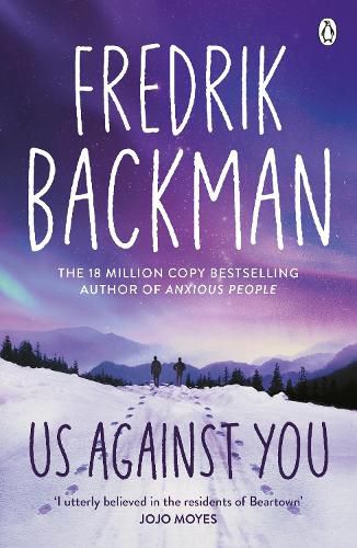 Cover image for Us Against You: From the New York Times bestselling author of A Man Called Ove and Anxious People