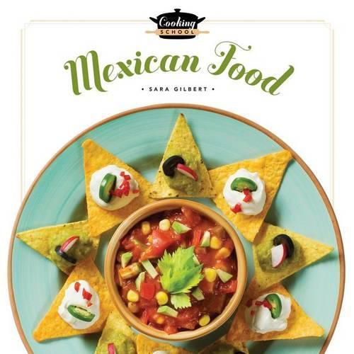 Cooking School: Mexican Food