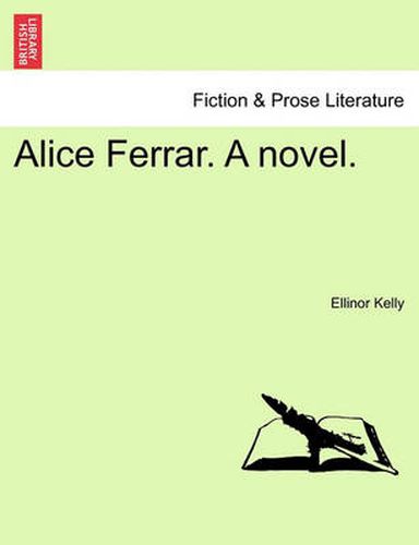 Cover image for Alice Ferrar. a Novel.