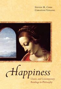 Cover image for Happiness: Classic and Contemporary Readings in Philosophy