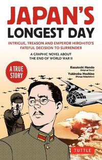 Cover image for Japan's Longest Day: A Graphic Novel About the End of WWII