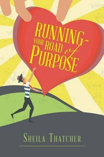 Cover image for Running Your Road of Purpose