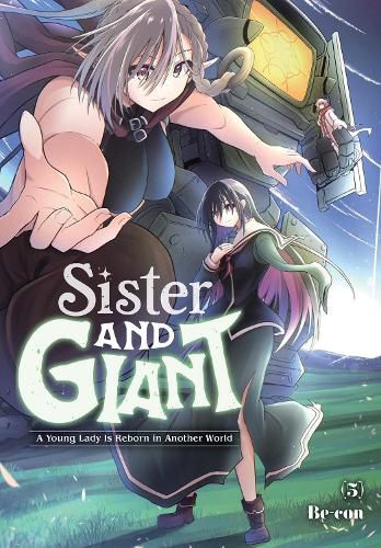 Cover image for Sister and Giant: A Young Lady Is Reborn in Another World, Vol. 5