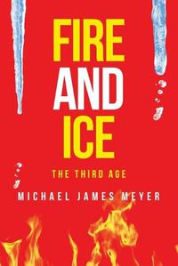 Cover image for Fire and Ice the Third Age