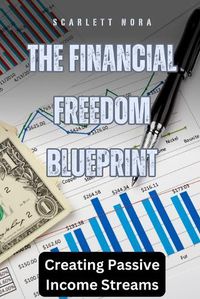 Cover image for The Financial Freedom Blueprint