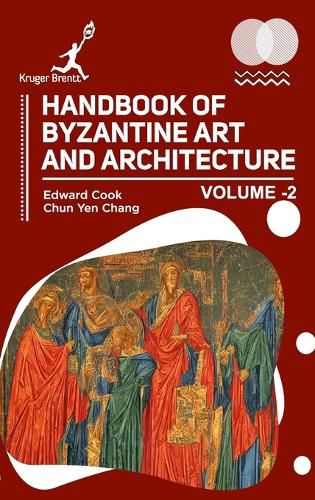 Cover image for Handbook of Byzantine Art and Architecture Vol 2