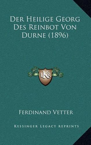 Der Heilige Georg Des Reinbot Von Durne (1896)