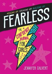 Cover image for Fearless: The Confidence Journal for Girls