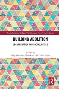 Cover image for Building Abolition: Decarceration and Social Justice