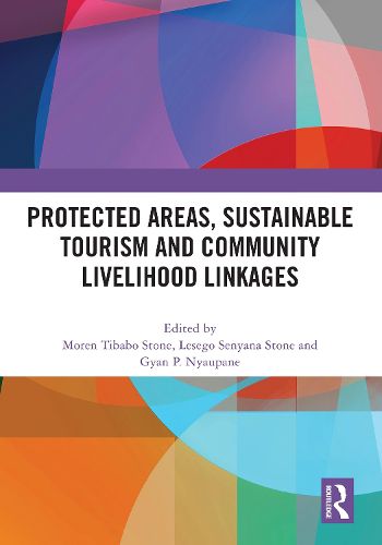 Cover image for Protected Areas, Sustainable Tourism and Community Livelihood Linkages