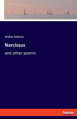 Cover image for Narcissus: and other poems